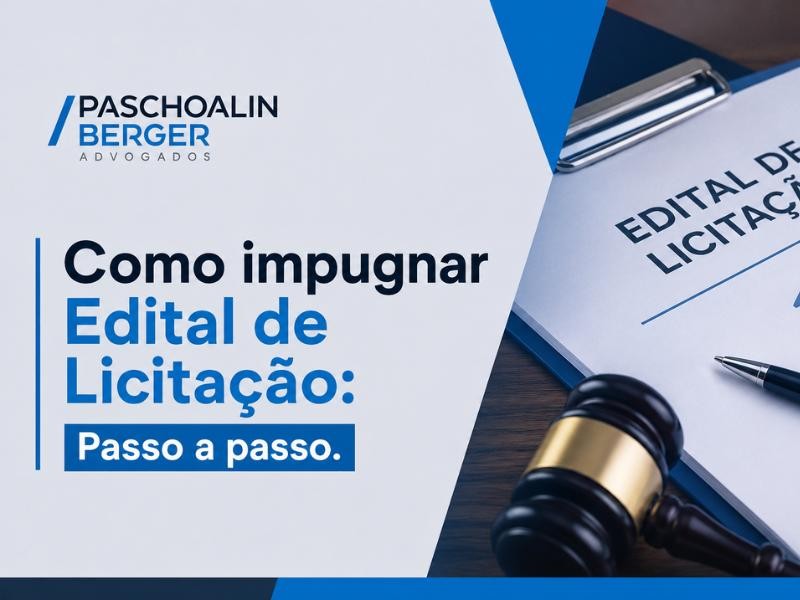 Como impugnar Edital de Licitação: Passo a passo.