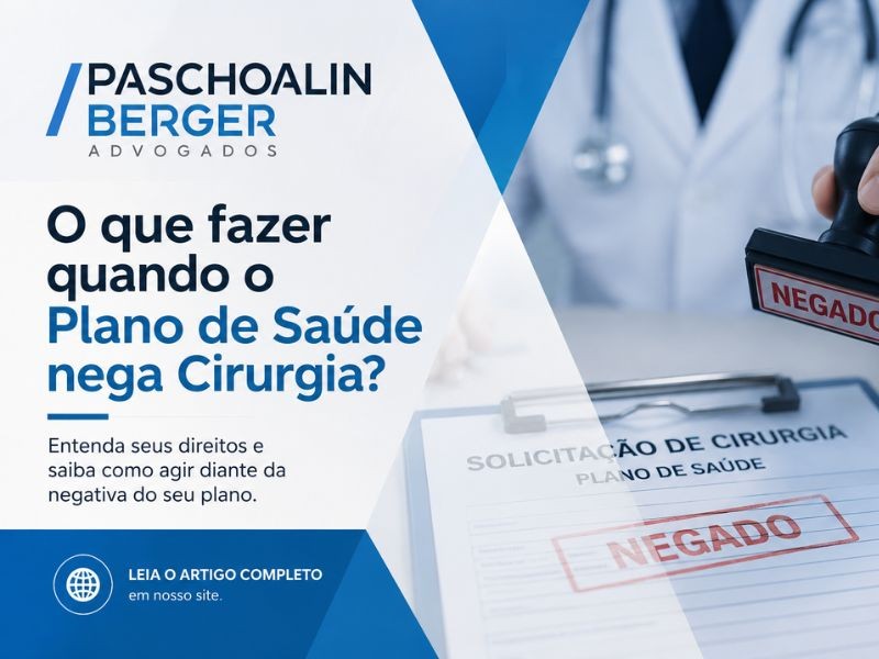 O que fazer quando o Plano de Saúde nega Cirurgia?