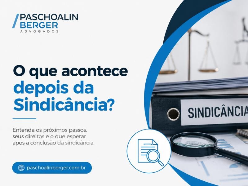O que acontece depois da Sindicância?