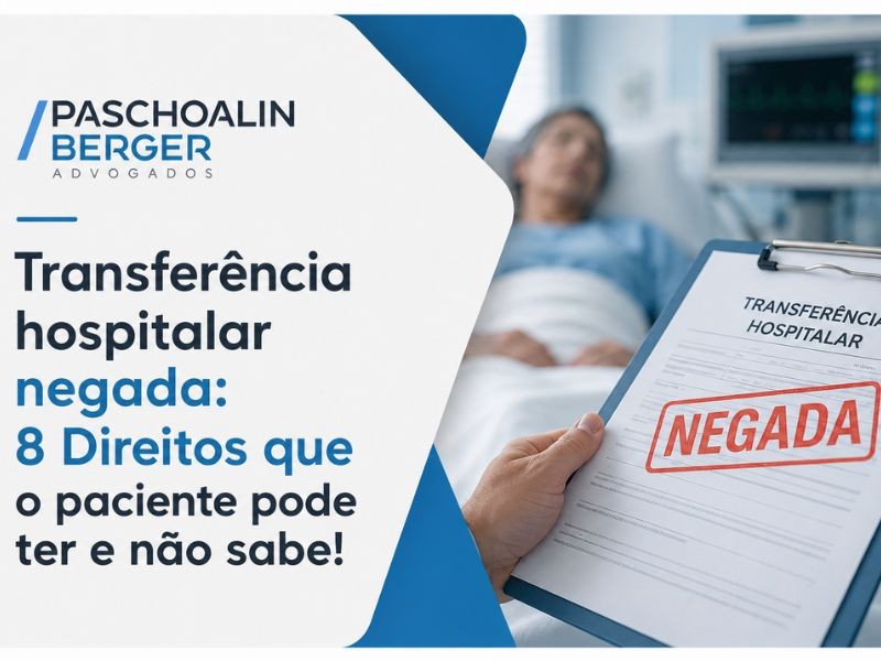 Transferência hospitalar negada, 8 Direitos que o paciente pode ter e não sabe!