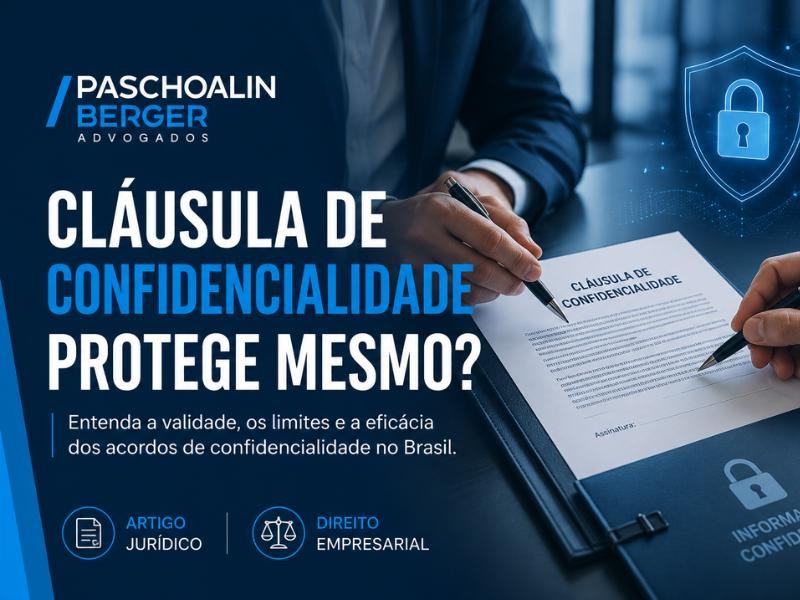 Cláusula de Confidencialidade protege mesmo?