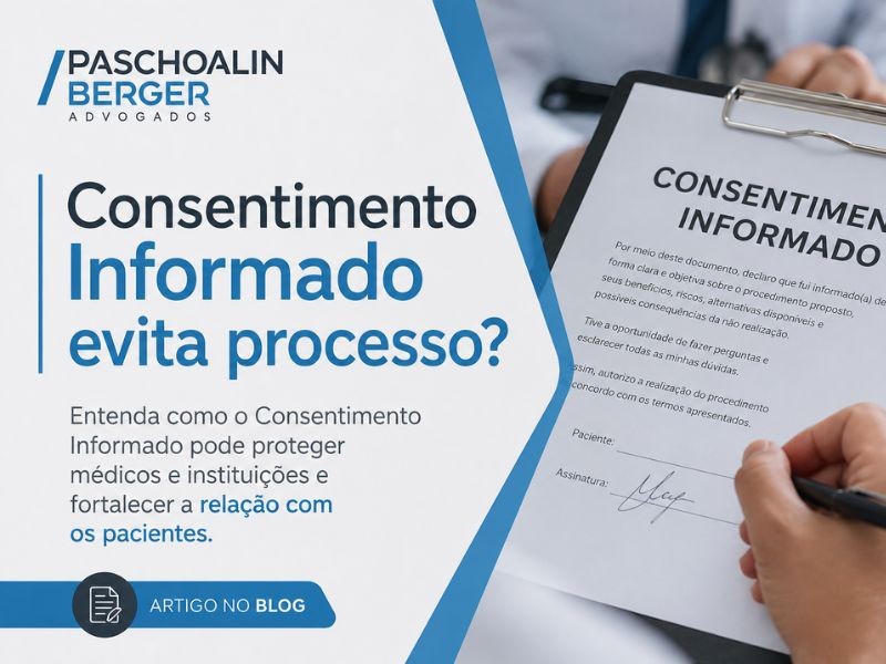 Consentimento Informado evita processo?